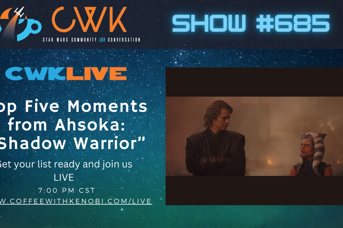 VIDEO CWK LIVE: Top 5 Moments from Ahsoka “Shadow Warrior”