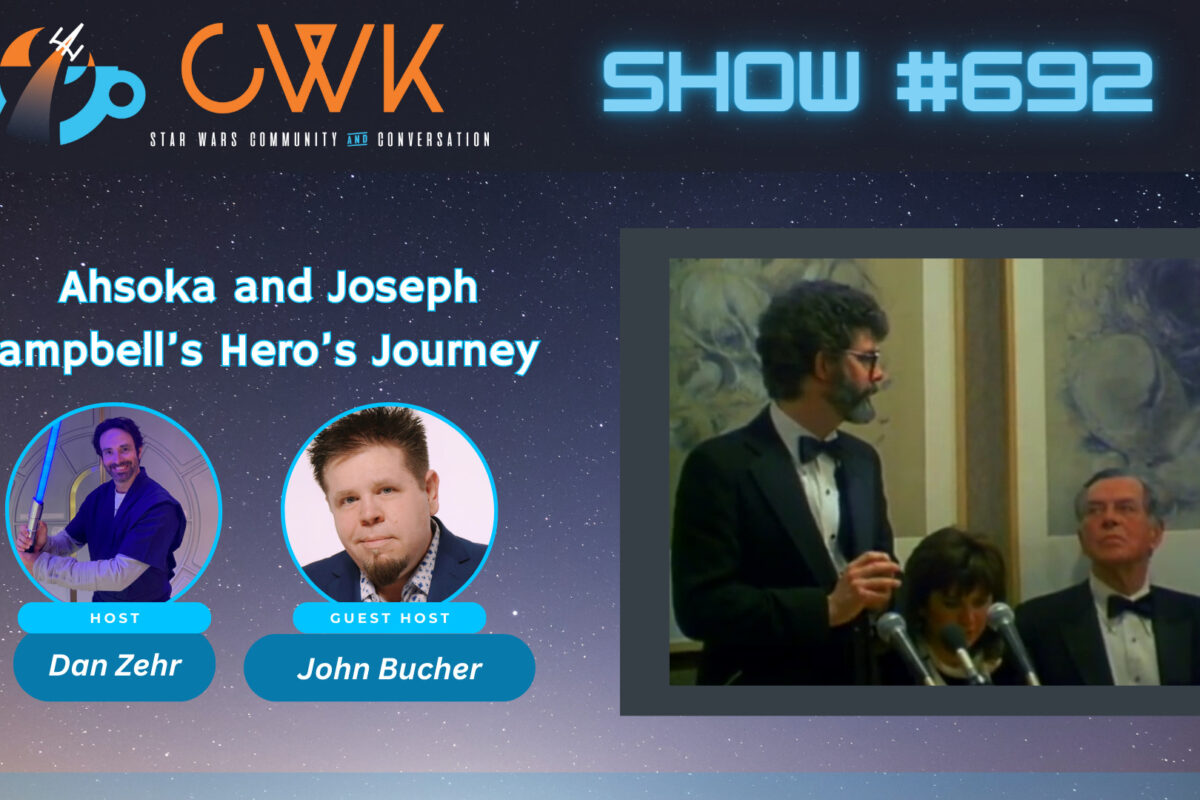 CWK Show #692: Ahsoka and Joseph Campbell’s Hero’s Journey