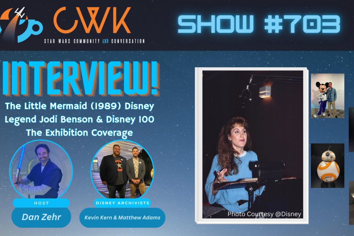CWK Show #703: Disney 100 The Exhibition, featuring Jodi Benson