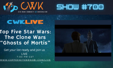CWK Show #700: Top Five Moments From Star Wars The Clone Wars "Ghosts of Mortis"