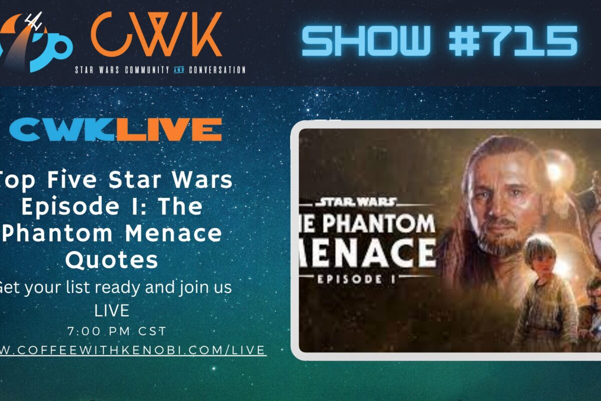 VIDEO: Top Five Star Wars Episode I: The Phantom Menace Quotes