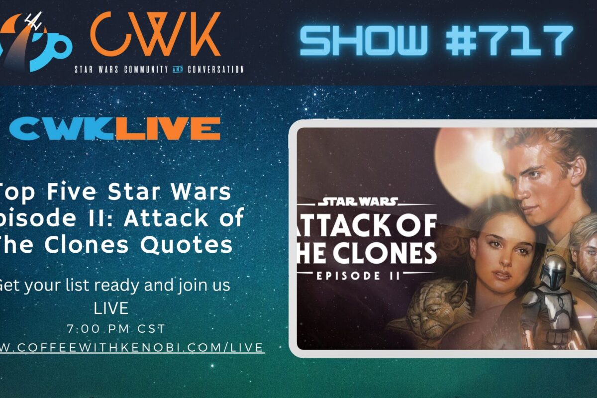 VIDEO: Top Five Star Wars Episode II: Attack of The Clones Quotes