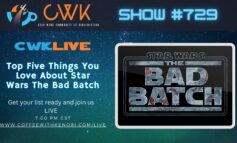 VIDEO CWK LIVE: Top Five Things You Love About The Bad Batch