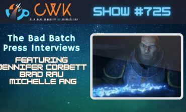 CWK Show #725: Star Wars The Bad Batch Press Event featuring Jennifer Corbett, Brad Rau, & Michelle Ang