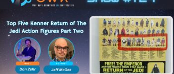 CWK Show #724: Top Five Kenner Return of The Jedi Action Figures Part Two