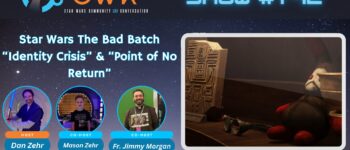 CWK Show #742: The Bad Batch- “Identity Crisis" & "Point of No Return"