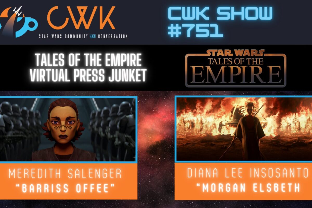CWK Show #751: Diana Lee Inosanto & Meredith Salenger Discuss ‘Tales of The Empire’