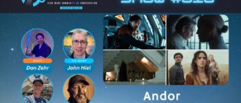 CWK Show #816: Andor- "One Year Later"